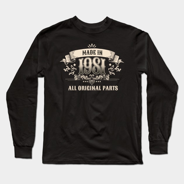 Retro Vintage Birthday Made In 1981 All Original Parts Long Sleeve T-Shirt by star trek fanart and more